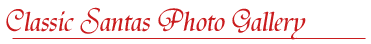 Classic Santas Photo Gallery